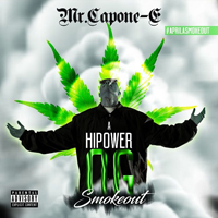 Mr. Capone-E - A HiPower OG Smokeout