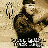 Queen Latifah - Black Reign
