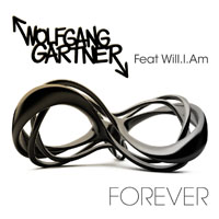Will.I.Am - Wolfgang Gartner (feat. Will I Am) - Forever (Single)