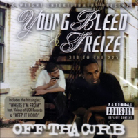 Young Bleed - Young Bleed & Freize - Off Tha Curb