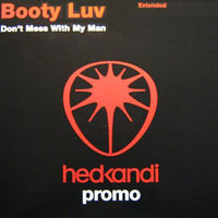 Booty Luv - Don't Mess With My Man - Remixes (Promo Single - CD 2)