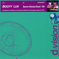 Booty Luv - Some Kinda Rush '09 (Remixes)