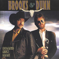 Brooks And Dunn - Brand New Man