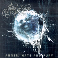 Ablaze My Sorrow - Anger, Hate And Fury