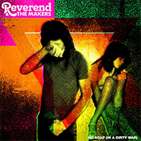 Reverend and The Makers - No Soap (In A Dirty War) (Single, CD 2)