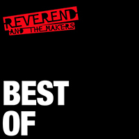 Reverend and The Makers - Best Of (CD 1)