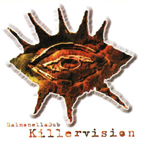 Salmonella Dub - Killervision