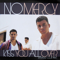 No Mercy - Kiss You All Over (Extended Club Mixes)