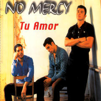 No Mercy - Tu Amor (Maxi-Single)
