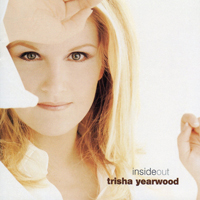 Trisha Yearwood - Inside Out (International Version)