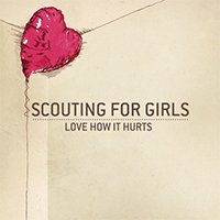 Scouting For Girls - Love How It Hurts (Single)