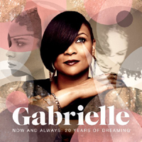 Gabrielle - Now and Always: 20 Years of Dreaming (Greatest Hits: CD 2)