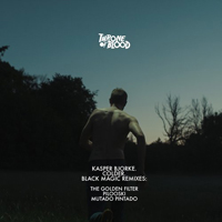 Kasper Bjorke - Black Magic (Remixes) [EP]