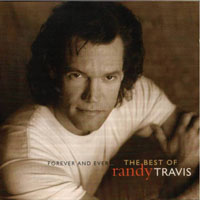 Randy Travis - Forever & Ever...The Best Of Randy Travis