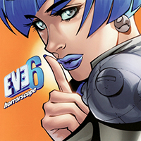Eve 6 - Horrorscope (Clean Version)