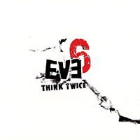 Eve 6 - Think Twice (Promo Single)