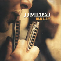 J.J. Milteau - Blue 3Rd