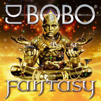 DJ BoBo - Fantasy (CD 1)