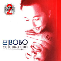 DJ BoBo - Celebration (Limited Edition: CD 1)