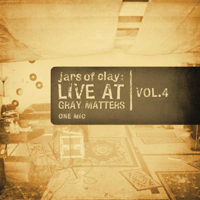 Jars Of Clay - Live at Gray Matters, vol. 4 (EP)