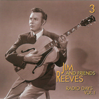 Jim Reeves - Jim Reeves And Friends - Radio Days Vol. 1 (CD 3)