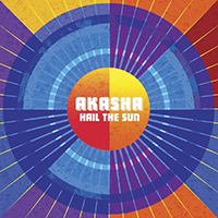 Akasha (GBR) - Hail the Sun