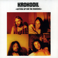 Krokodil (CHE) - Getting Up For The Morning (LP)