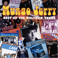 Mungo Jerry - Best Of The Polydor Years
