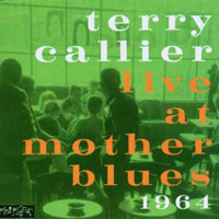 Terry Callier - Live At Mother Blues, 1964