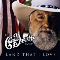 Charlie Daniels - Land That I Love