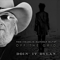 Charlie Daniels - Off The Grid: Doin' It Dylan