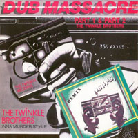 Twinkle Brothers - Dub Massacre Part 1 & 2