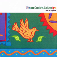 Urban Cookie Collective - Rest Of My Love