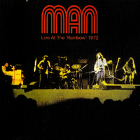 Man (GBR) - Live At The Rainbow 1972