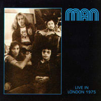 Man (GBR) - Live in London, 1975 (LP)