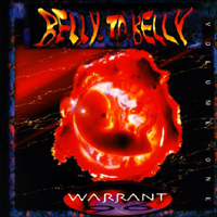 Warrant (USA) - Belly to Belly