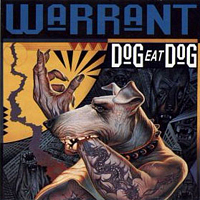 Warrant (USA) - Dog Eat Dog (Japan Edition)