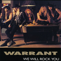 Warrant (USA) - We Will Rock You (Single)