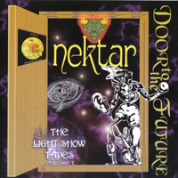 Nektar - Door To The Future: The Lightshow Tapes Vol. I