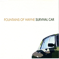 Fountains Of Wayne - Survival Car (Single)