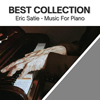 Aldo Ciccolini - Best Collection Eric Satie - Music for Piano (feat. Gabriel Tacchino)