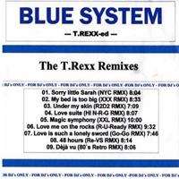 Blue System - T.REXX-ed (The DJ T.Rexx Remixes)