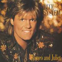 Blue System - Romeo And Juliet (Single)