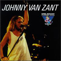 Johnny Van Zant - King Biscuit Flower Hour Presnts Johnny Vanzant