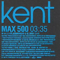 Kent (SWE) - Max 500 (Single)