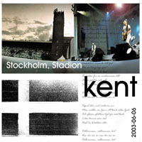 Kent (SWE) - Live At Stockholm Stadion (CD 1)