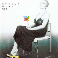 Mina (ITA) - Attila (CD 2)