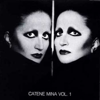 Mina (ITA) - Catene (CD 1)