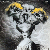 Mina (ITA) - Canarino Mannaro (CD 1)