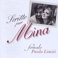 Mina (ITA) - Scritte per Mina... Firmato Paolo Limiti (CD 1)